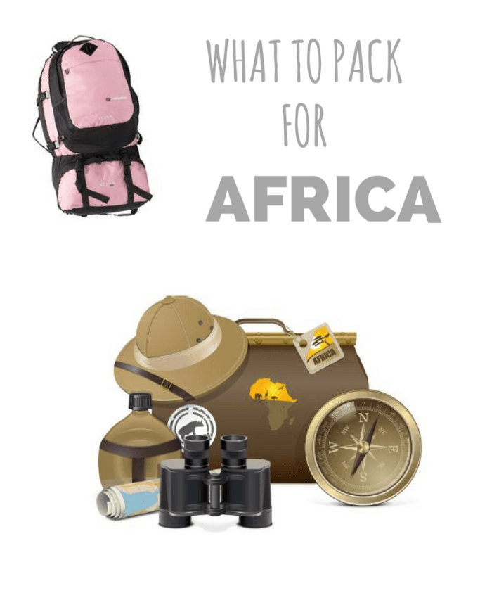 WHAT TO PACK FOR AFRICA